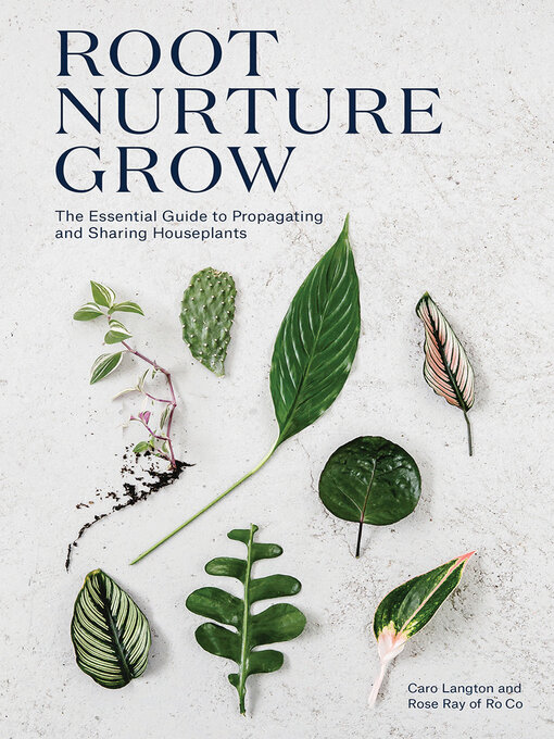Title details for Root, Nurture, Grow by Caro Langton - Available